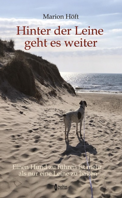 Hinter der Leine geht es weiter - Marion Höft