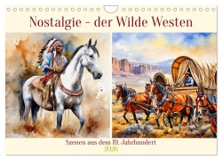 Cover-Bild zum Titel 'Nostalgie - der Wilde Westen (Wandkalender 2026 DIN A4 quer), CALVENDO Monatskalender' von 'Claudia Kleemann'