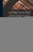 Cover-Bild zum Titel 'Les Mefaits Des Intellectuels' von 'Edouard Berth'