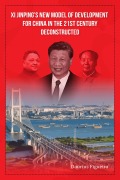 Cover-Bild zum Titel 'Xi Jinping's New Model of Development for China in the 21st Century Deconstructed' von 'Daurius Figueira'