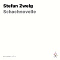 Schachnovelle - Stefan Zweig