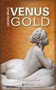 Cover-Bild zum Titel 'Venusgold' von 'Georg Brun'