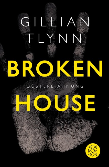 Broken House - Düstere Ahnung - Gillian Flynn