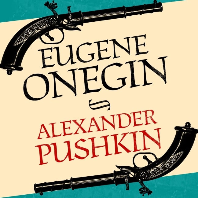 Eugene Onegin - Alexander Pushkin