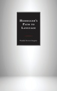 Cover-Bild zum Titel 'Heidegger's Path to Language' von 'Wanda Torres Gregory'