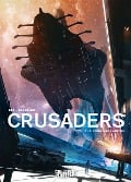 Crusaders. Band 1 - Christophe Bec