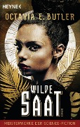 Cover-Bild zum Titel 'Wilde Saat' von 'Octavia E. Butler'