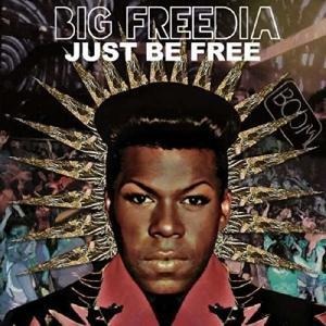 Just Be Free - Big Freedia