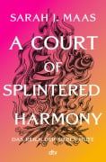 Cover-Bild zum Titel 'Das Reich der Sieben Höfe - A Court of Splintered Harmony' von 'Sarah J. Maas'