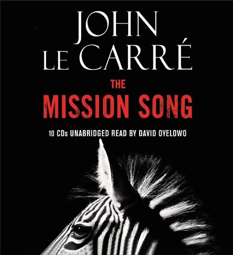 The Mission Song - John Le Carré