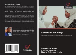 Cover-Bild zum Titel 'Nadawanie dla pokoju' von 'Iorlumun Tarlumun, Williams Anshima, Gbasha Terhemba Cyprim'