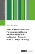 Cover-Bild zum Titel 'Sozialwissenschaftliche Forschungsmethoden leicht verständlich: Laddering - Repertory Grids - Design Thinking' von ''