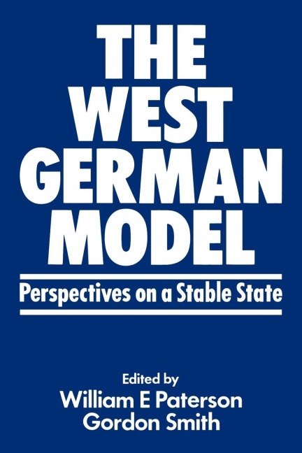The West German Model - William E Paterson, Gordon R Smith