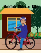 Cover-Bild zum Titel 'Abdullah Rides a Bike' von 'Tracilyn George'