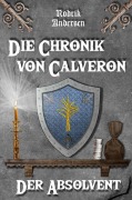 Cover-Bild zum Titel 'Die Chronik von Calveron' von 'Rodrik Andersen'
