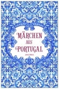Cover-Bild zum Titel 'Märchen aus Portugal' von ''