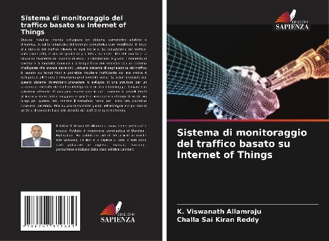 Sistema di monitoraggio del traffico basato su Internet of Things - K. Viswanath Allamraju, Challa Sai Kiran Reddy