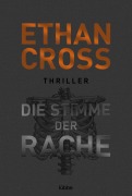 Cover-Bild zum Titel 'Die Stimme der Rache' von 'Ethan Cross'