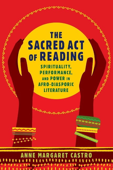 Sacred Act of Reading - Anne Margaret Castro
