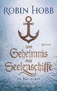 Cover-Bild zum Titel 'Das Geheimnis der Seelenschiffe - Die Händlerin' von 'Robin Hobb'