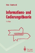 Cover-Bild zum Titel 'Informations- und Codierungstheorie' von 'Werner Heise, Pasquale Quattrocchi'