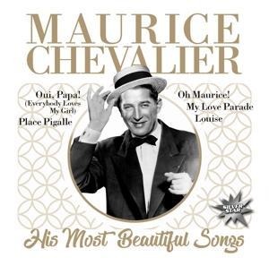 His Most Beautiful Songs - Maurice Chevalier