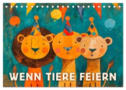 Cover-Bild zum Titel 'Wenn Tiere feiern (Tischkalender 2026 DIN A5 quer), CALVENDO Monatskalender' von 'Erich Krätschmer'