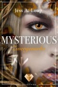 Cover-Bild zum Titel 'Zwergenerbe (Mysterious 1)' von 'Jess A. Loup'