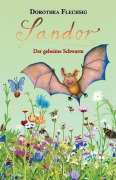 Cover-Bild zum Titel 'Sandor 04. Der geheime Schwarm' von 'Dorothea Flechsig'