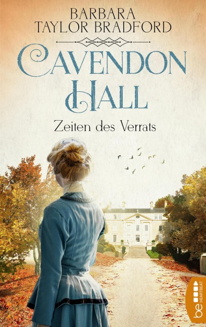 Cavendon Hall - Zeiten des Verrats - Barbara Taylor Bradford