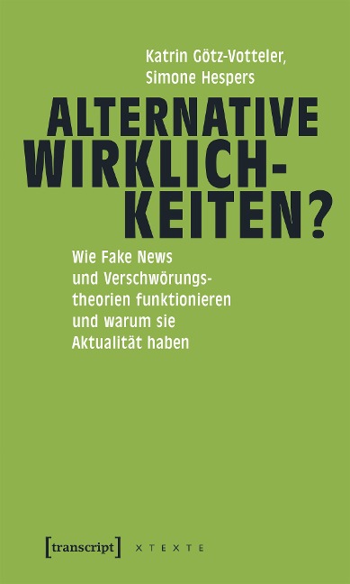 Alternative Wirklichkeiten? - Katrin Götz-Votteler, Simone Hespers
