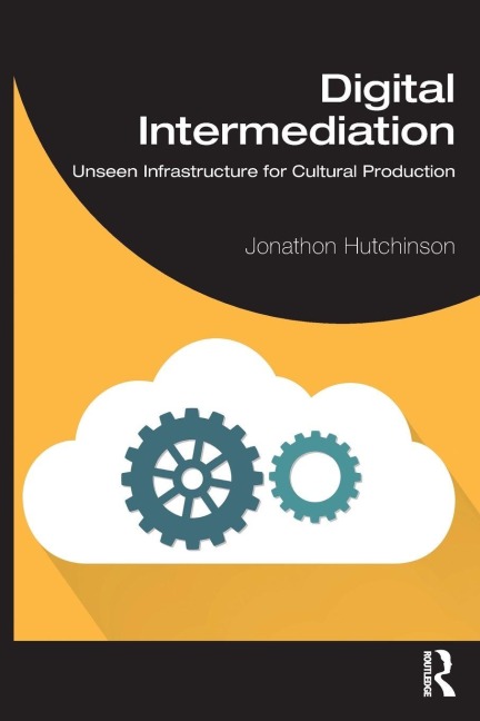 Digital Intermediation - Jonathon Hutchinson