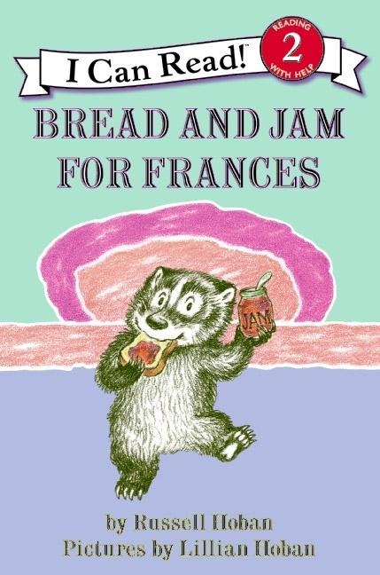 Bread and Jam for Frances - Russell Hoban