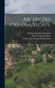 Cover-Bild zum Titel 'Archiv des Criminalrechts.' von 'Ernst Ferdinand Klein'