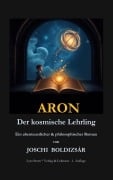 Cover-Bild zum Titel 'Aron' von 'Joschi Boldizsár'