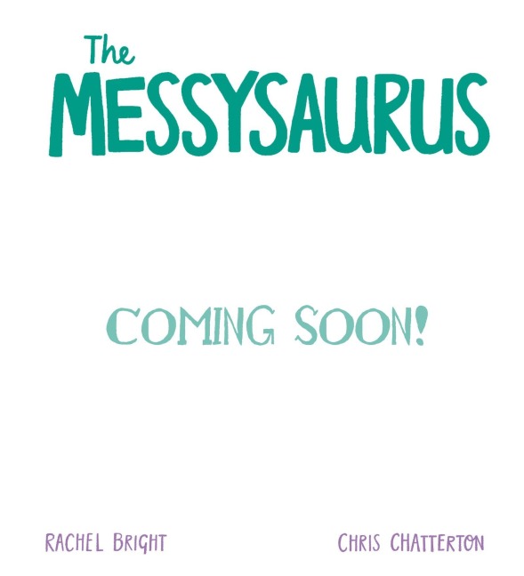 A DinoFeelings Book: The Messysaurus - Rachel Bright