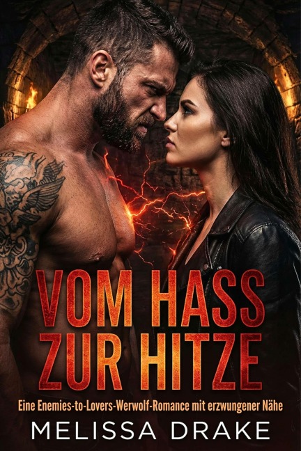 VOM HASS ZUR HITZE - Melissa Drake