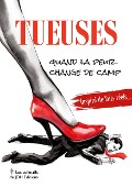 Tueuses - Alain Maufinet, Franck Antunes, Sylvie Bizien, Mickaële Eloy, El Herrero