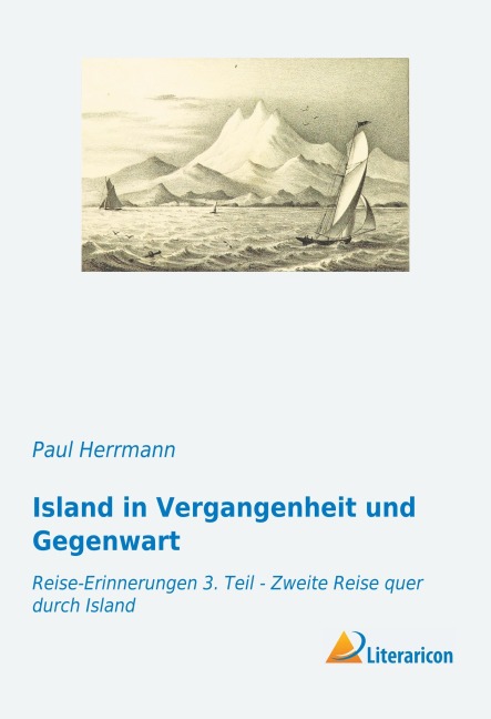 Island in Vergangenheit und Gegenwart - Paul Herrmann