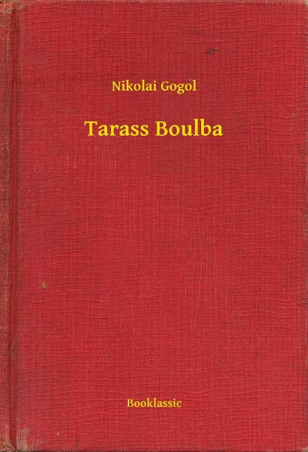 Tarass Boulba - Nikolai Gogol