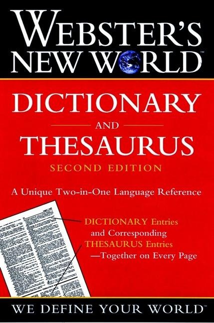 Webster's New World Dictionary and Thesaurus, 2nd Edition (Paper Edition) - The Editors of the Webster's New Wo