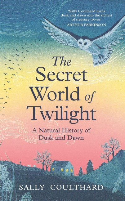 The Secret World of Twilight - Sally Coulthard
