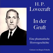 Cover-Bild zum Titel 'H. P. Lovecraft: In der Gruft' von 'H. P. Lovecraft'