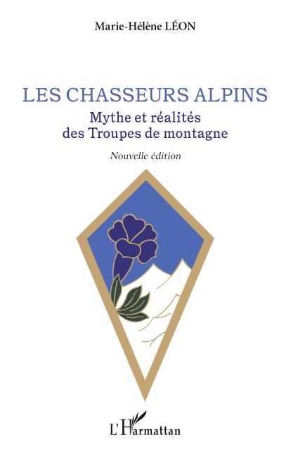 Les chasseurs alpins - Marie-Hélène Léon