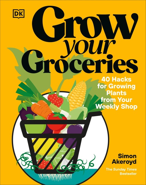 Grow Your Groceries - Simon Akeroyd