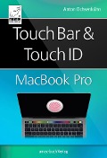 Cover-Bild zum Titel 'Touch Bar und Touch ID beim MacBook Pro' von 'Anton Ochsenkühn'