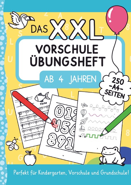 Das XXL-Vorschule Übungsheft ab 4 Jahren - Nora Fichtland