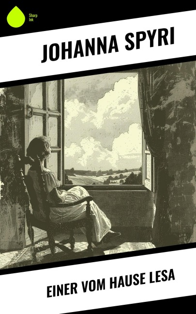 Einer vom Hause Lesa - Johanna Spyri
