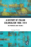 Cover-Bild zum Titel 'A History of Italian Colonialism 1900-1914' von 'Giuseppe Finaldi'