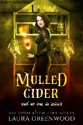 Mulled Cider And No One Is Wiser (Cauldron Coffee Shop, #5) - Laura Greenwood